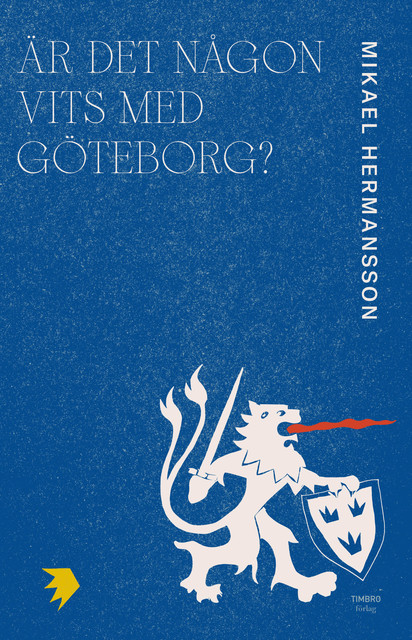 Är det någon vits med Göteborg, Mikael Hermansson