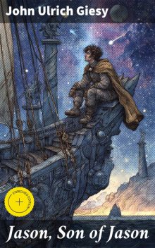 Jason, Son of Jason, John Ulrich Giesy