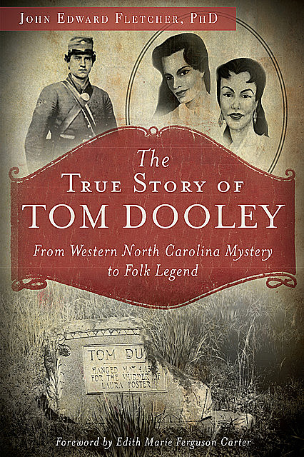 The True Story of Tom Dooley, John Fletcher