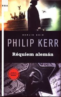 Réquiem Alemán, Philip Kerr