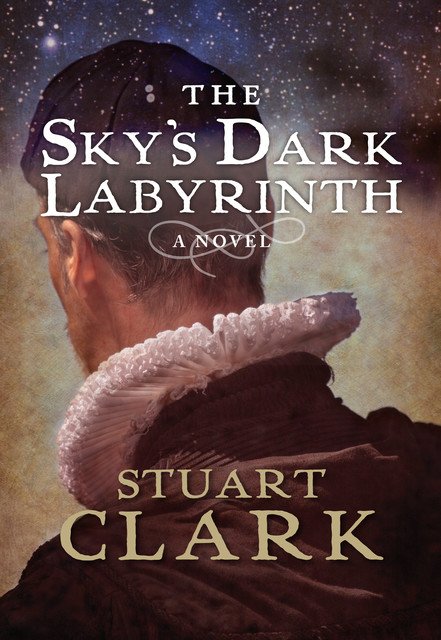 The Sky's Dark Labyrinth, Stuart Clark