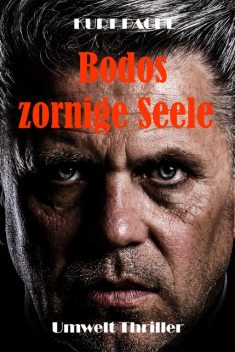 Bodos zornige Seele, Kurt Pachl