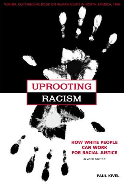 Uprooting Racism, Paul Kivel