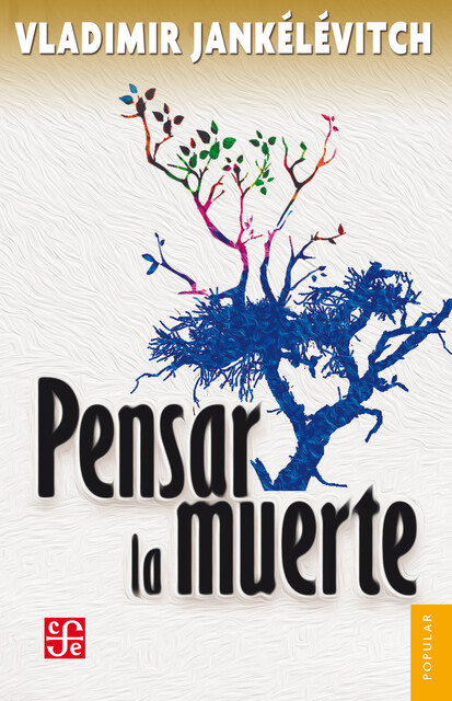 Pensar la muerte, Vladimir Jankélévitch