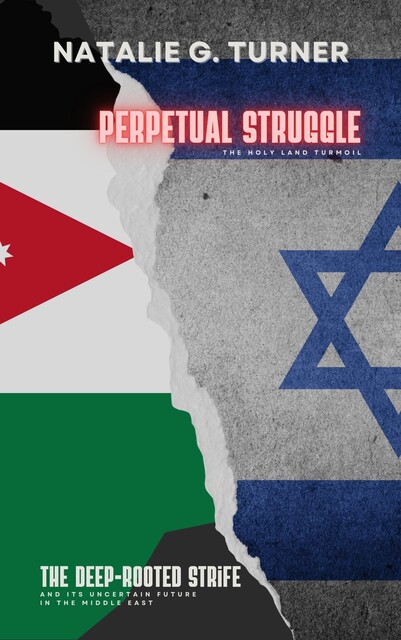 Perpetual Struggle, Natalie G. Turner