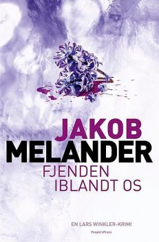 Fjenden iblandt os, Jakob Melander