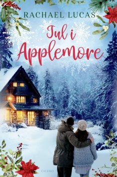 Jul i Applemore, Rachael Lucas