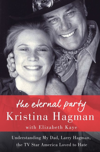 The Eternal Party, Elizabeth Kaye, Kristina Hagman