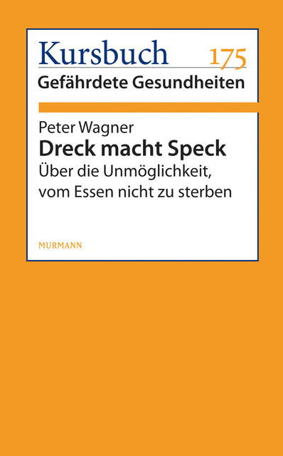Dreck macht Speck, Peter Wagner