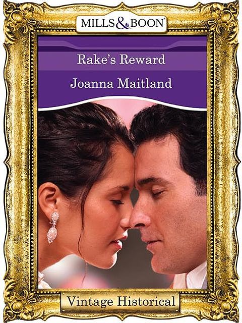 Rake's Reward, Joanna Maitland
