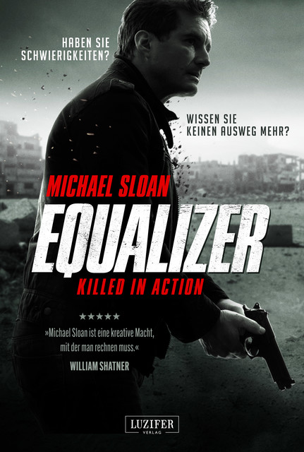 EQUALIZER – KILLED IN ACTION, Michael Sloan