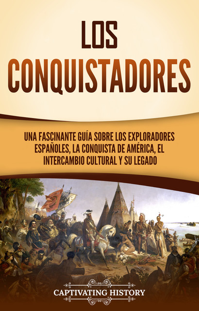 Los conquistadores, Captivating History