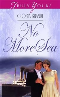 No More Sea, Gloria Brandt