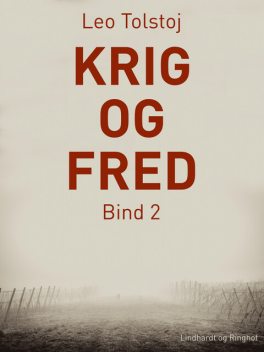 Krig og fred. Bind 2, Lev Tolstoj