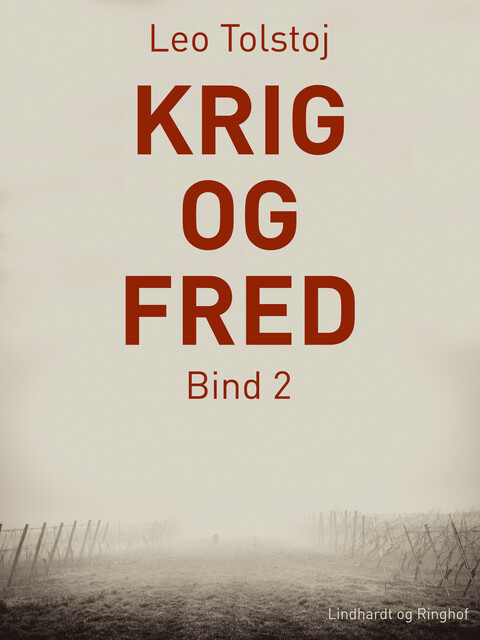 Krig og fred. Bind 2, Lev Tolstoj