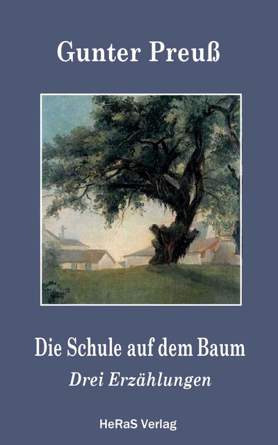 Die Schule auf dem Baum, Gunter Preuß