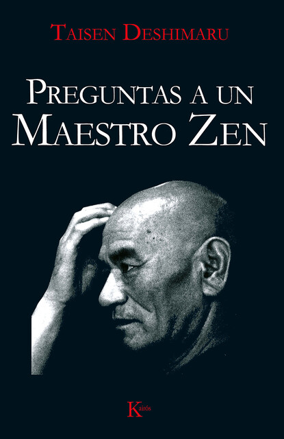 Preguntas a un maestro Zen, Taisen Deshimaru