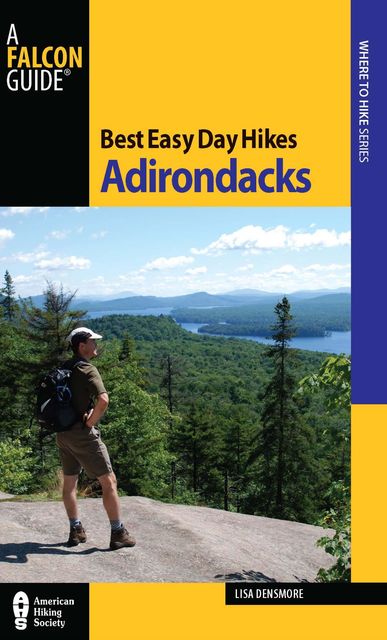 Best Easy Day Hikes Adirondacks, Lisa Densmore Ballard