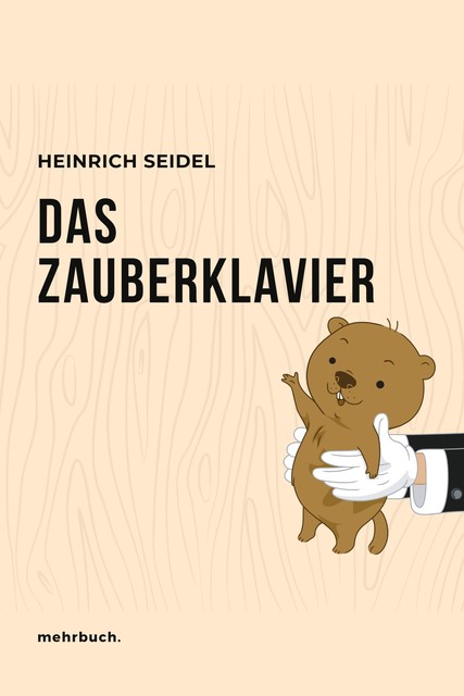 Das Zauberklavier, Heinrich Seidel