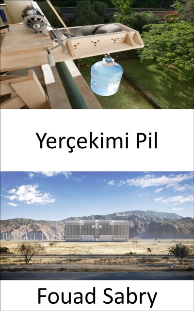 Yerçekimi Pil, Fouad Sabry