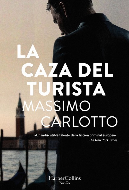 La caza del turista, Massimo Carlotto
