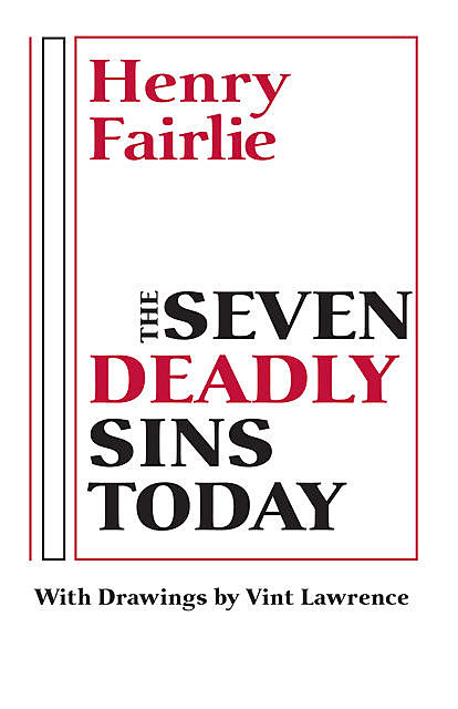 The Seven Deadly Sins Today, Henry Fairlie