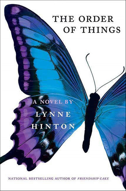 The Order of Things, Lynne Hinton