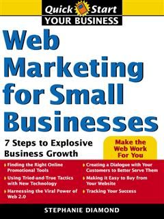 Web Marketing for Small Businesses, Stephanie Diamond