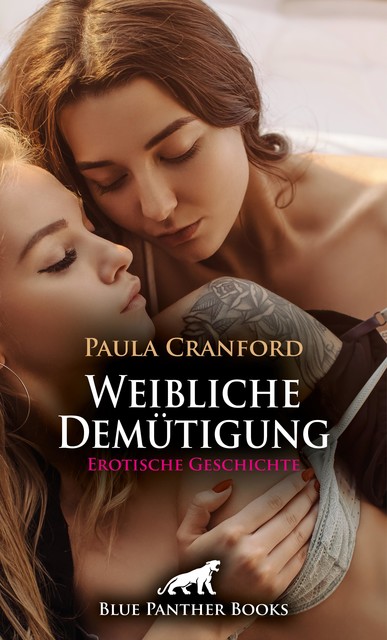 Weibliche Demütigung | Erotische Geschichte, Paula Cranford