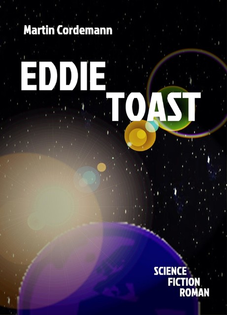 Eddie Toast, Martin Cordemann