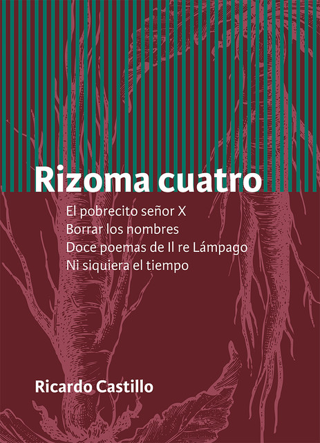 Rizoma cuatro, Cristina Stellini, Ricardo Castillo Sevilla