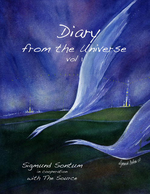 Diary from the Universe, Sigmund Sontum
