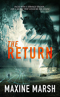 The Return, Maxine Marsh