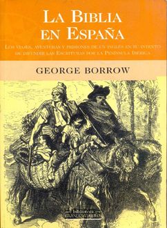 La Biblia En España, George Borrow