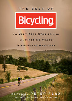 The Best of Bicycling, The Bicycling, Peter Flax