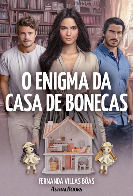 O Enigma da Casa de Bonecas, Fernanda Villas Bôas