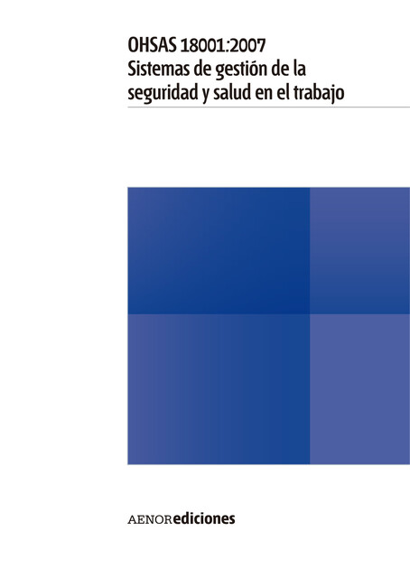 OHSAS 18001:2007 Sistemas de gestión de la seguridad y salud en el trabajo, OHSAS Project Group