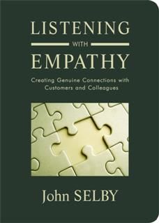 Listening With Empathy, John Selby