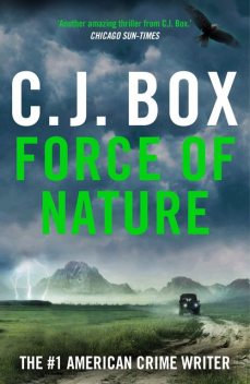 Force of Nature, C. J. Box