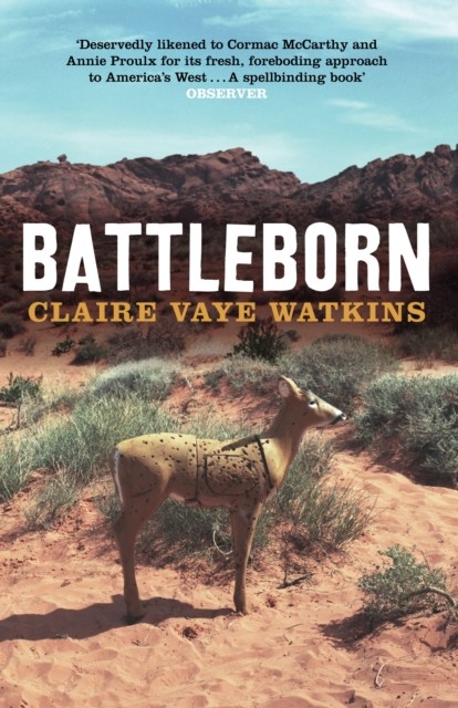 Battleborn, Claire Vaye Watkins