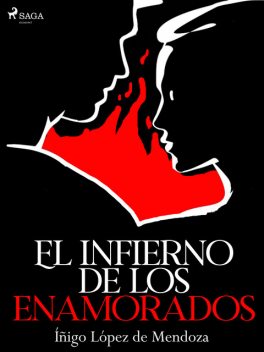 El infierno de los enamorados, Íñigo López de Mendoza