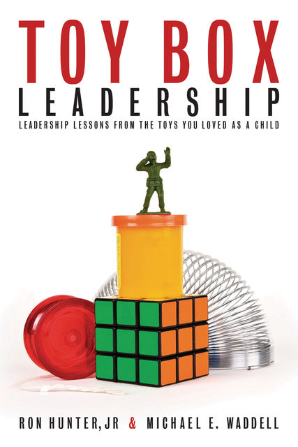 Toy Box Leadership, Michael Waddell, Ron Hunter
