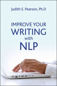 Improve Your Writing with NLP, Judith Pearson