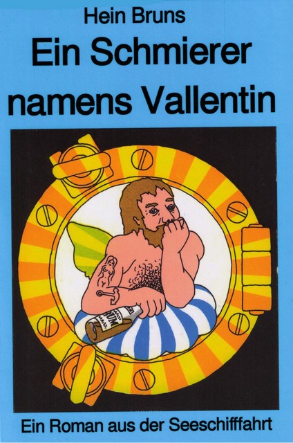 Ein Schmierer namens Vallentin, Hein Bruns