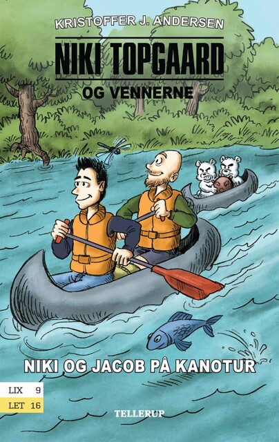 Niki Topgaard og vennerne #3: Niki og Jacob på kanotur, Kristoffer J. Andersen