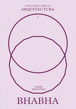Bhabha sobre la arquitectura, Felipe Moreno-Piedrahita Hernández