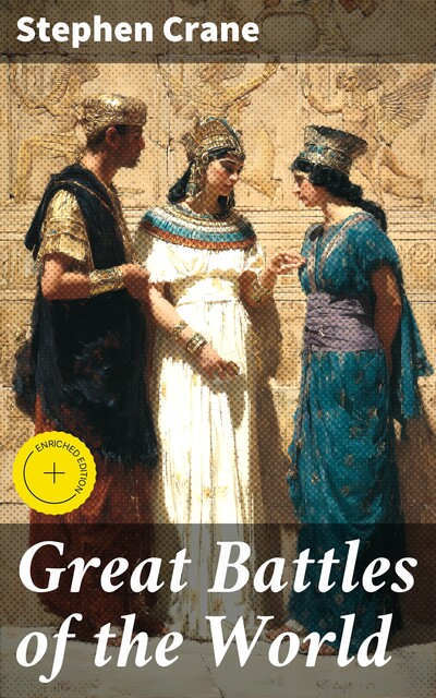 Great Battles of the World, Stephen Crane