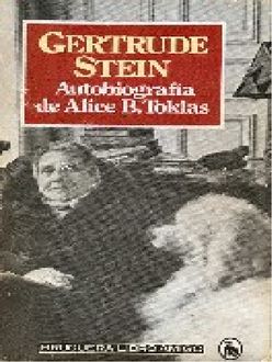 Autobiografía De Alice B. Toklas, Stein Gertrude