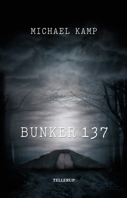Bunker 137, Michael Kamp