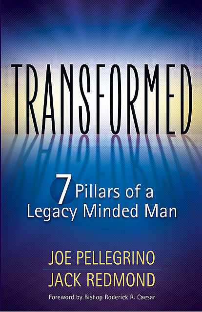 Transformed, Jack Redmond, Joe Pellegrino